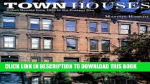 Best Seller Town Houses: Urban Houses from 1200 to the Present Day Free Read