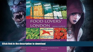 READ BOOK  Food Lovers  London  PDF ONLINE