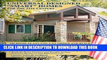 Ebook Universal Designed Smart Homes for the 21st Century: 102 Home Plans You Can Order And Build