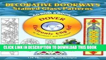 Ebook Decorative Doorways Stained Glass Patterns CD-ROM and Book (Dover Electronic Clip Art) Free