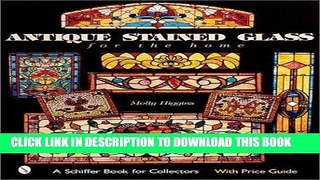 Ebook Antique Stained Glass Windows for the Home Free Read