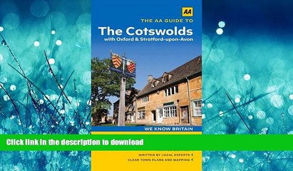 Télécharger la video: READ  The AA Guide to Cotswolds: With Oxford   Stratford-upon-Avon FULL ONLINE