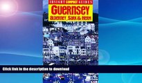 FAVORITE BOOK  Guernsey Insight Compact Guide: Herm, Sark, Alderney (Insight Compact Guides) FULL