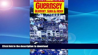 FAVORITE BOOK  Guernsey Insight Compact Guide: Herm, Sark, Alderney (Insight Compact Guides) FULL