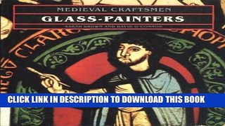 Best Seller Medieval Craftsmen: Glass-Painters Free Read