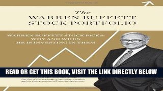 [Free Read] The Warren Buffett Stock Portfolio: Warren Buffett Stock Picks: Why and When He Is