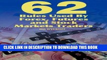 [Free Read] 62 Rules Used by Forex, Futures and Stock Markets Traders Free Online