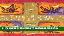 Ebook The Four Agreements: A Practical Guide to Personal Freedom (A Toltec Wisdom Book) Free