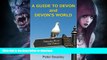 READ  A Guide to Devon and Devon s World (Devon and Cornwall Travel Guides Book 1) FULL ONLINE