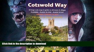FAVORITE BOOK  Cotswold Way: 44 Large-Scale Walking Maps   Guides to 48 Towns and Villages