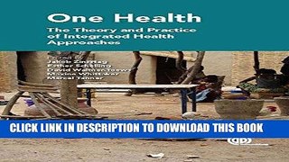[FREE] EBOOK One Health: The Theory and Practice of Integrated Health Approaches BEST COLLECTION