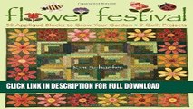 Best Seller Flower Festival 50 Applique Blocks to Grow Your Garden 9 Quilt Projects by Schaefer,