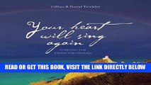 Pdf Your Heart Will Sing Again Comfort For Those Who Mourn Reads