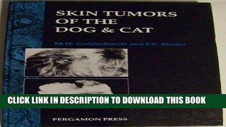 [FREE] EBOOK Skin Tumors of the Dog   Cat (Pergamon Veterinary Handbook Series) BEST COLLECTION