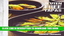[New] Ebook Gluten Free Tapas Free Online