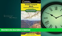 FAVORIT BOOK Grand Canyon West [Grand Canyon National Park] (National Geographic Trails