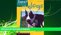 READ THE NEW BOOK Best Hikes With Dogs: San Francisco Bay Area and Beyond READ EBOOK