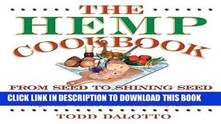 [New] Ebook The Hemp Cookbook: From Seed to Shining Seed Free Online