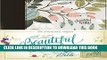 [PDF] NIV, Beautiful Word Bible, Cloth over Board, Multi-color Floral: 500 Full-Color Illustrated