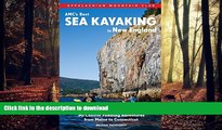 FAVORIT BOOK AMC s Best Sea Kayaking in New England: 50 Coastal Paddling Adventures from Maine to