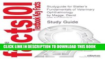 [FREE] EBOOK Studyguide for Slatter s Fundamentals of Veterinary Ophthalmology by Maggs, David