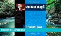 Big Deals  Emanuel Law Outlines: Criminal Law  Best Seller Books Most Wanted