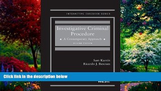 Big Deals  Investigative Criminal Procedure: A Contemporary Approach, 2d (Interactive Casebook
