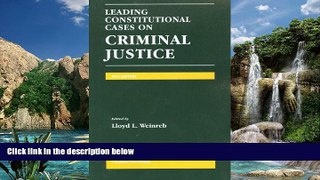 Books to Read  Leading Constitutional Cases on Criminal Justice, 2012 (University Casebook
