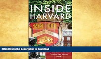 FAVORITE BOOK  Inside Harvard: A Student-Written Guide to the History and Lore of Americaâ€™s