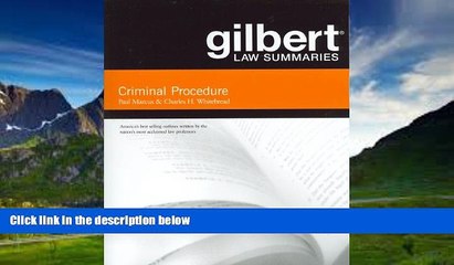 Big Deals  Gilbert Law Summaries on Criminal Procedure  Best Seller Books Most Wanted