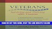 [EBOOK] DOWNLOAD Veterans - Surviving and Thriving after Trauma (Spiral-Bound) PDF