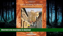 READ THE NEW BOOK Cycle Touring in France: Eight selected cycle tours (Cicerone Guides) PREMIUM
