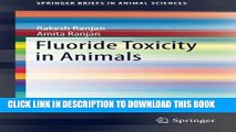 [FREE] EBOOK Fluoride Toxicity in Animals (SpringerBriefs in Animal Sciences) ONLINE COLLECTION