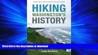 FAVORIT BOOK Hiking Washington s History (Samuel and Althea Stroum Books) READ EBOOK