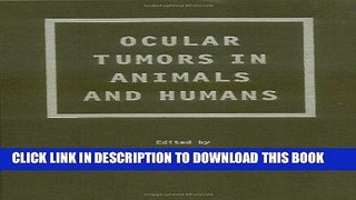 [READ] EBOOK Ocular Tumors in Animals and Humans BEST COLLECTION