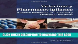 [READ] EBOOK Veterinary Pharmacovigilance: Adverse Reactions to Veterinary Medicinal Products