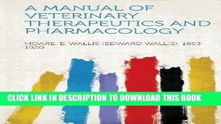 [FREE] EBOOK A Manual of Veterinary Therapeutics and Pharmacology ONLINE COLLECTION