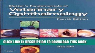 [FREE] EBOOK Slatter s Fundamentals of Veterinary OphthalmologySLATTER S FUNDAMENTALS OF