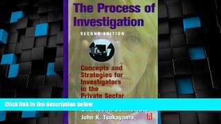 Big Deals  The Process of Investigation, Second Edition  Best Seller Books Most Wanted