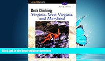 FAVORIT BOOK Rock Climbing Virginia, West Virginia, and Maryland (Regional Rock Climbing Series)