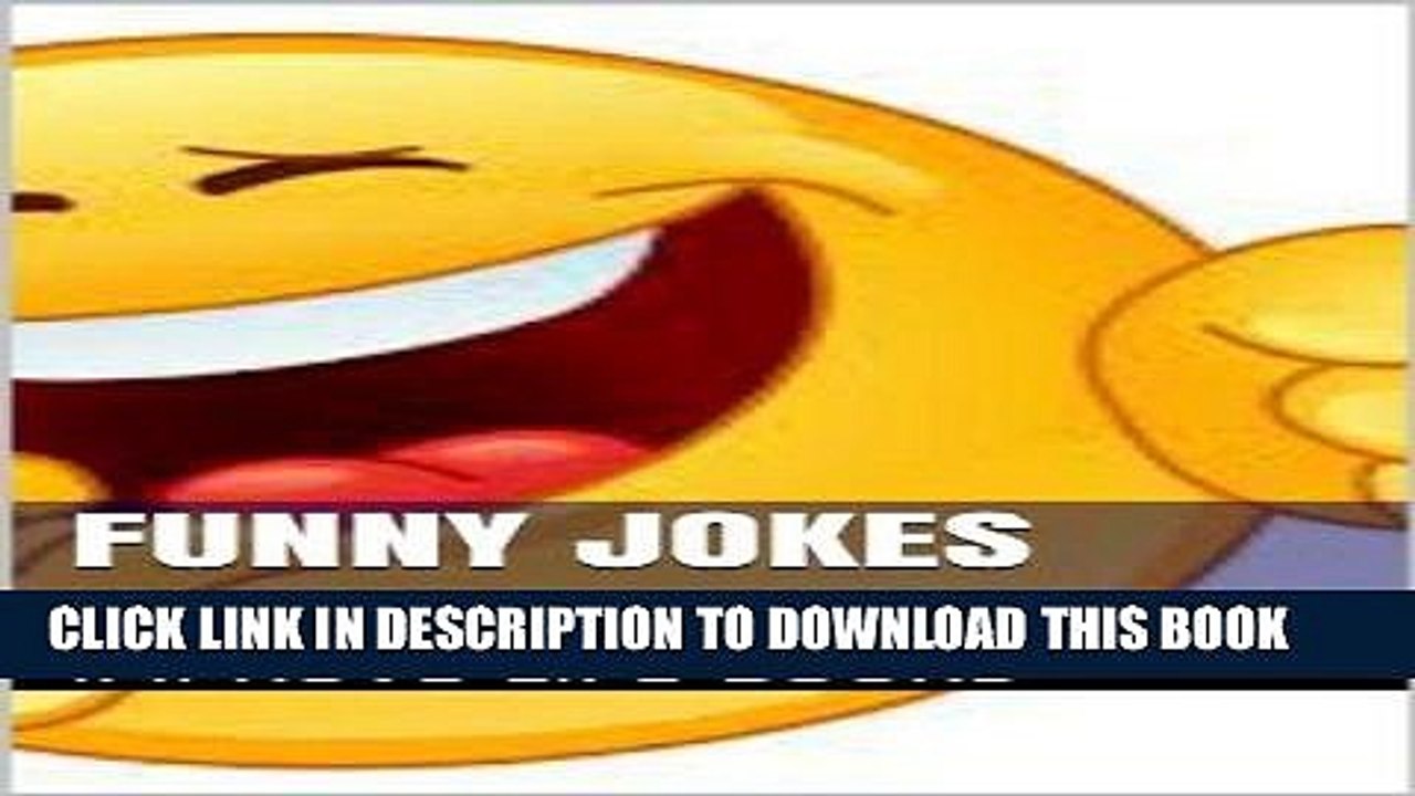 [PDF] Funny Jokes: A joke a day, keeps the doctor away ! Full Online