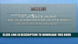 [FREE] EBOOK Atlas of Avian Radiographic Anatomy ONLINE COLLECTION