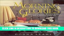 Best Seller Morning Glories: Recipes for Breakfast, Brunch   Beyond from an American Country Inn