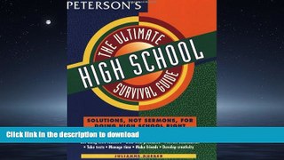 FAVORITE BOOK  Ultimate High School Survival Guide (Peterson s Ultimate Guides) FULL ONLINE