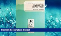 EBOOK ONLINE  Eyes for Learning: Preventing and Curing Vision-Related Learning Problems  GET PDF