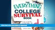 READ  The Everything College Survival Book, 2nd Edition: From social life to study skills - all