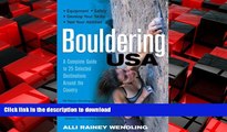 FAVORIT BOOK Bouldering USA: A Complete Guide to 25 Selected Destinations Around the Country