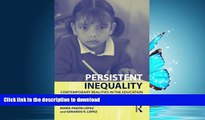 FAVORITE BOOK  Persistent Inequality: Contemporary Realities in the Education of Undocumented