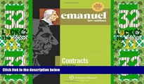 Big Deals  Emanuel Law Outlines: Contracts, Tenth Edition  Best Seller Books Most Wanted