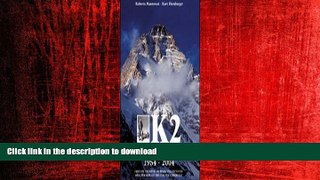 READ ONLINE K2: Challenging the Sky READ PDF FILE ONLINE